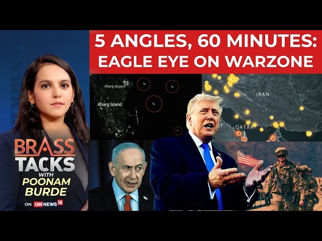Middle East Conflict | 5 Angles, 60 Minutes | Eagle Eye On Warzone |  Brass Tacks | News18