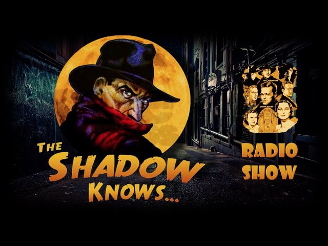 The Shadow Radio Program 01: Classic Detective Adventures