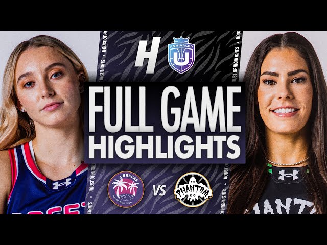 Breeze vs Phantom - FULL GAME HIGHLIGHTS | January 30, Unrivaled 2026