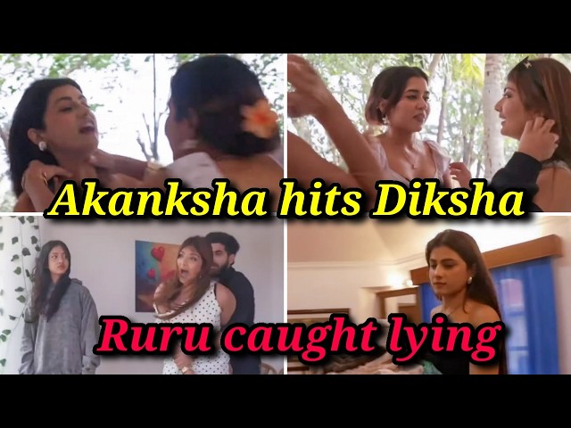 DIKSHA & RURU THROWING AKANKSHA'S CLOTHES: AKANKSHA HITS DIKSHA