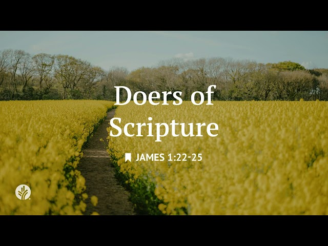 Doers of the Scriptures | Audio Reading | Our Daily Bread Devotional | April 7, 2026