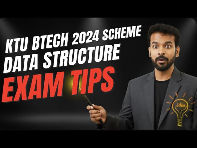 KTU BTECH 2024 SCHEME S3 CSE - Data Structure Exam Tips |  Important Topics Malayalam