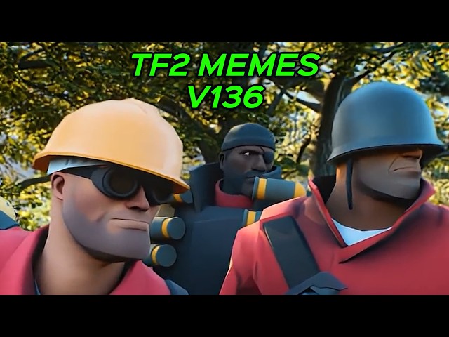 TF2 MEMES V136