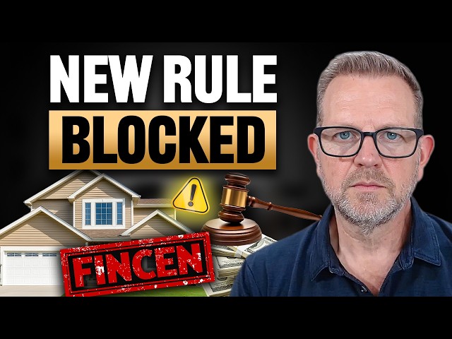 FinCEN's Real Estate Reporting Rule Just Got Struck Down — Here's What It Means for Your Deals