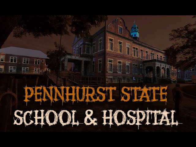Pennhurst State School & Hospital