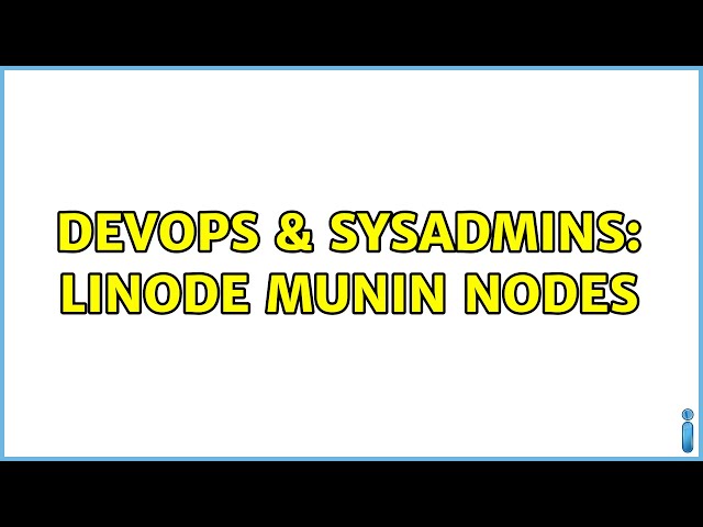 DevOps & SysAdmins: Linode Munin Nodes