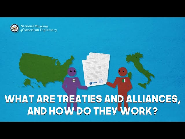 What Are Treaties and Alliances?