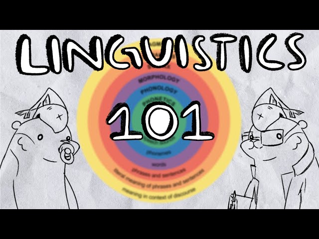 A Linguistics Guide for Beginners!
