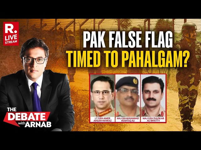 Debate With Arnab LIVE: Pakistan’s False Flag Operation Keeps Intel On Alert | #PakFalseFlag