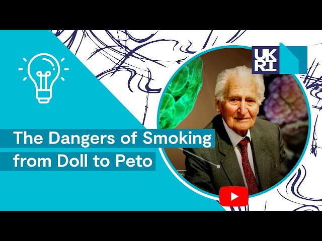 Celebrating 100 Years of Life-Changing Discoveries | The Dangers of Smoking from Doll to Peto