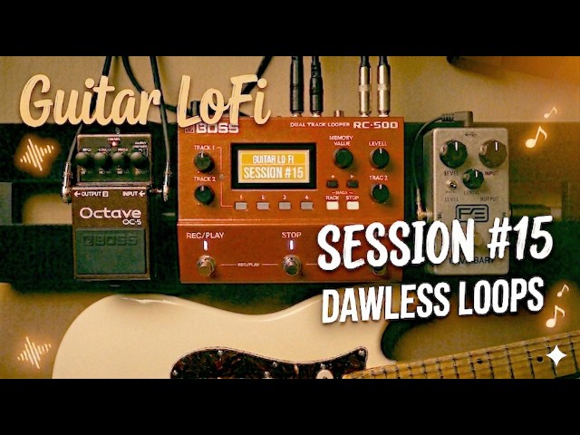 Guitar Lo-Fi Live Looping | Relaxing music that you have never heard before (Session #15)