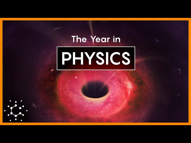2025's Biggest Breakthroughs in Physics