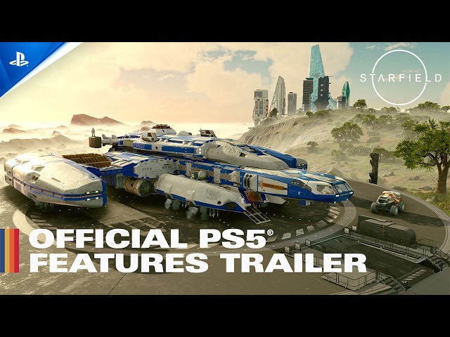 Starfield - Features Trailer | PS5 Games