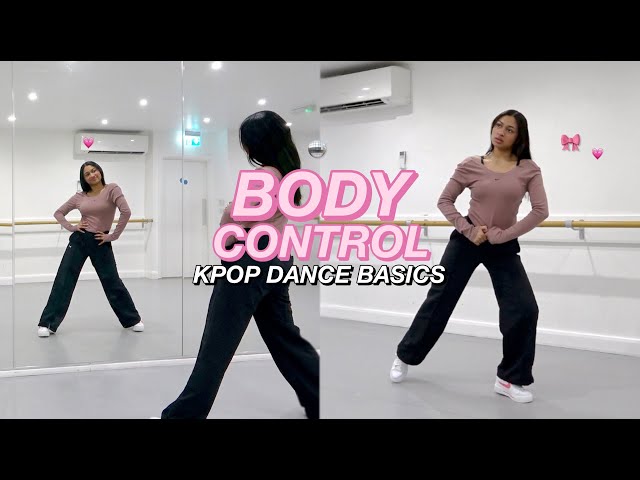K-POP DANCE BASICS: Body Control & Power (Tutorial)