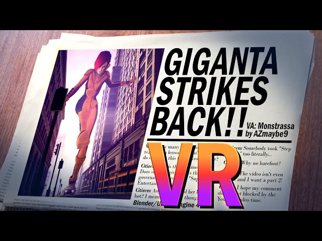 Giganta Strikes Back in VR!!