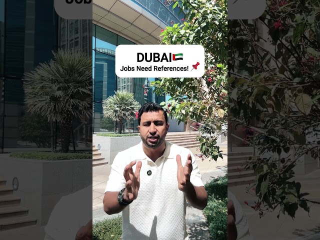 "Want a Job in Dubai? Build References the Right Way!" 🇦🇪✅