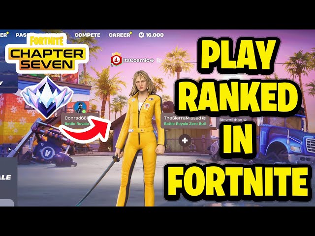 How To Play Ranked in Fortnite - Chapter 7