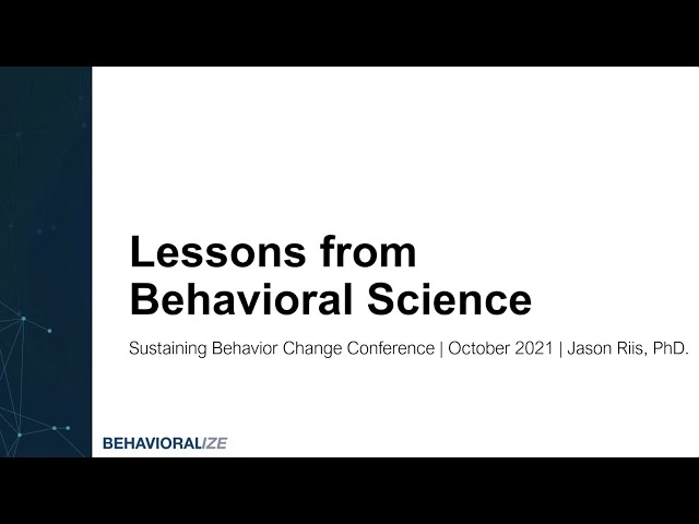 Lessons from Behavioral Science