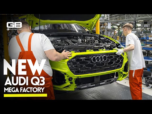 2026 Audi Q3 Produktion - So wird er von Anfang bis Ende hergestellt
