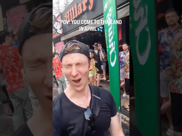 POV: You Come to Thailand in April 🇹🇭💦