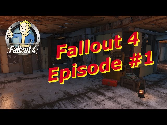 Let’s Play Fallout 4 – Episode # 01 – Back to Sanctuary!