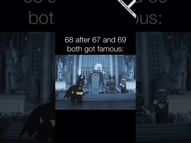 68 after 67 and 69 both got famous - Video Meme