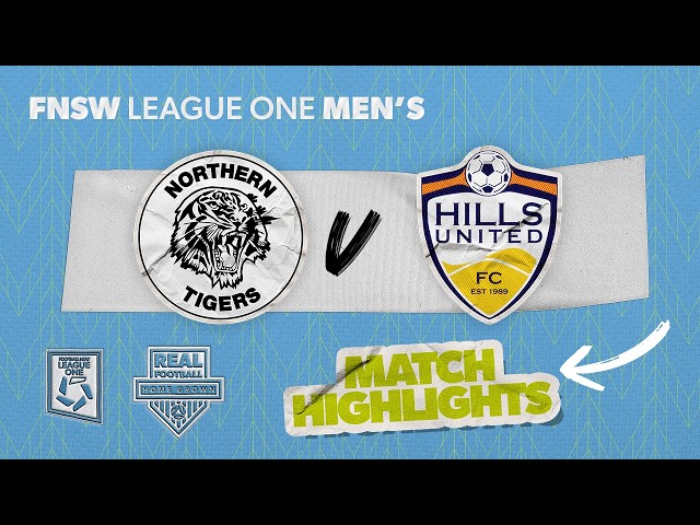 FNSW League One Men's Round 7 Highlights - Northern Tigers v Hills United