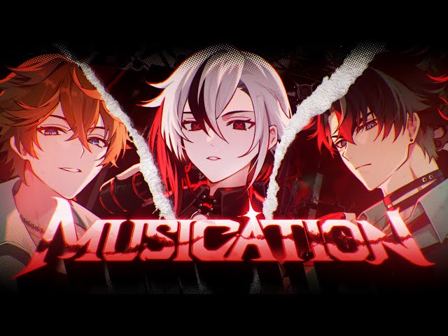 【96猫＆天月＆超学生】Musication【HoYoFair】