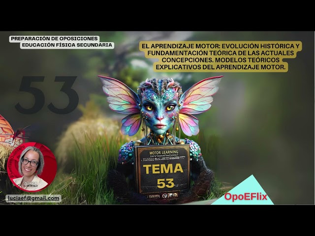 𝗧𝗘𝗠𝗔 𝟱𝟯. El aprendizaje motor: evolución histórica y fundamentación teórica ...