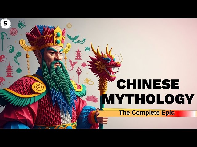 The ENTIRE Story of Chinese Mythology Explained (Creation to Modern Legends)