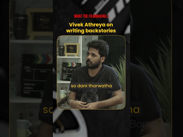 How Vivek Athreya Builds Character Backstories #filmmaking #screenwriting #characterdevelopment