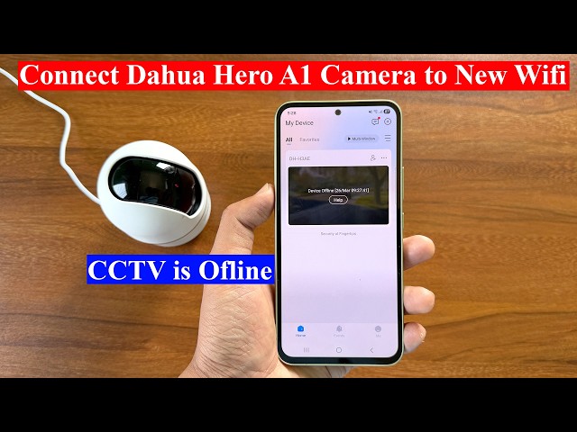 How to connect Dahua Hero A1 camera to new wifi
