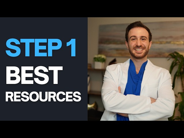 BEST STEP 1 Resources | What to Study for USMLE STEP 1 in 2026