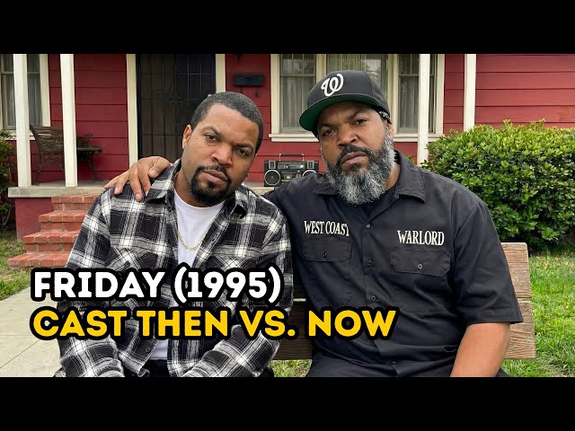 Friday (1995) Cast: Then Vs Now 🔥