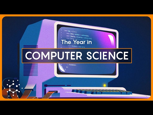 Biggest Breakthroughs in Computer Science: 2025