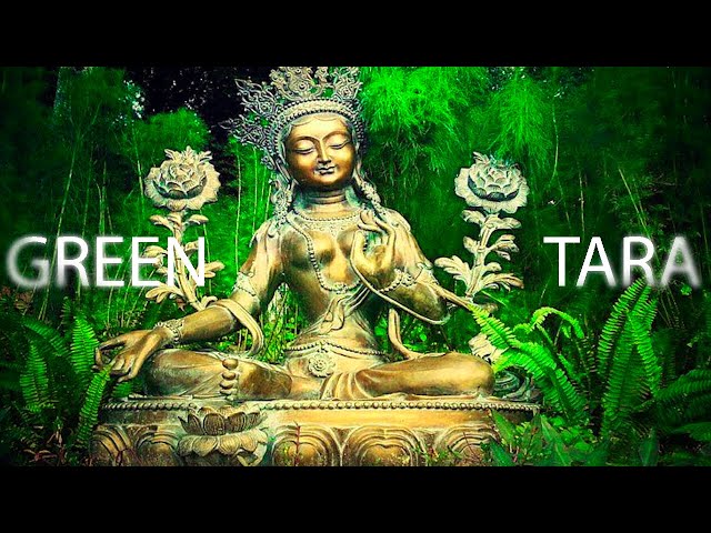 POWERFUL GREEN TARA MANTRA FOR WISHES! Powerful Mantras!