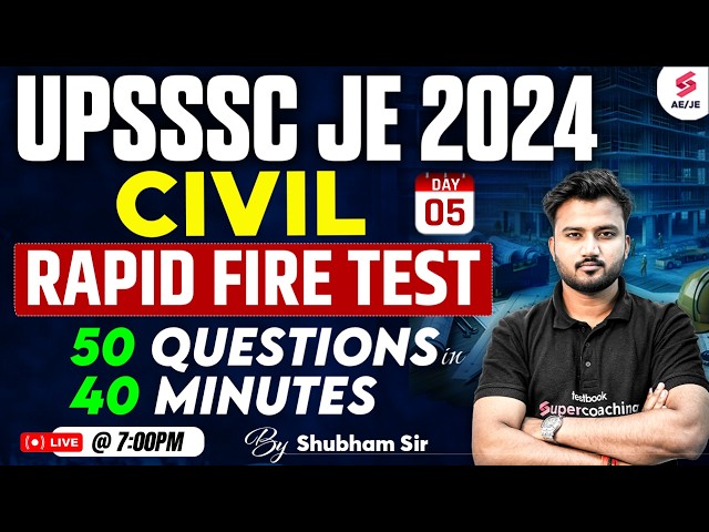 UPSSSC JE Civil Engineering Classes | UPSSSC JE Civil Practice Set | UPSSSC JE Civil by Shubham Sir