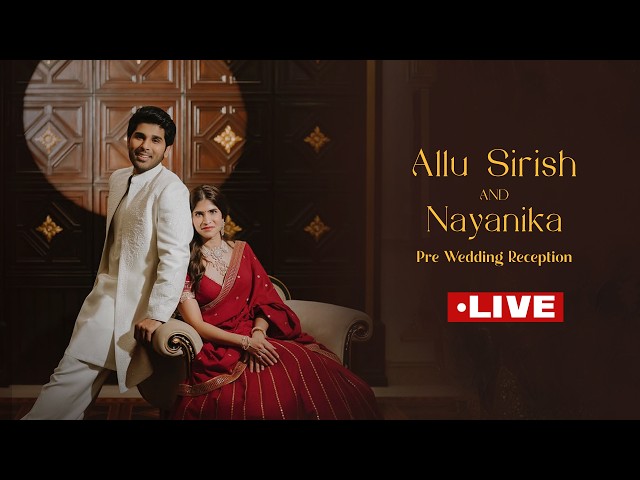 LIVE: Allu Sirish & Nayanika Pre-Wedding Reception from Allu Studios | Geetha Arts