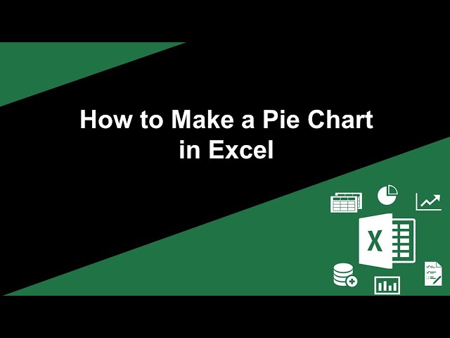How to Make a Pie Chart in Excel