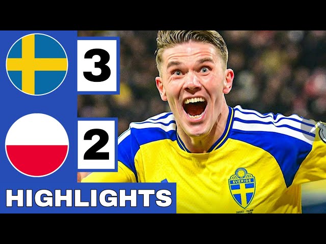 🟡Sweden vs Poland (3-2) Extended HIGHLIGHTS | World Cup Qualifiers
