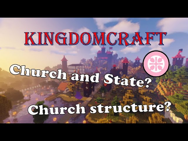 KingdomCraft: Why I'm not Anglican