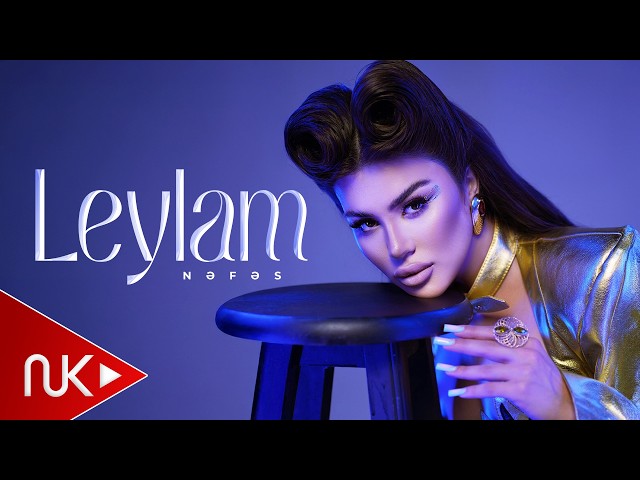 Nefes - Leylam 2026 (Yeni Klip)