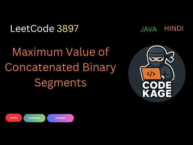 LeetCode 3897 | Maximum Value of Concatenated Binary Segments | Greedy + Sorting | Java | Hindi