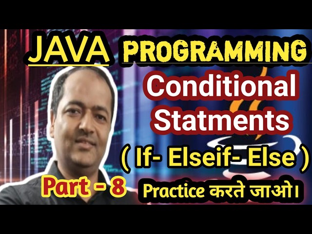 Java Language Tutorial | Conditional Statement if-elseif-else |Java Programming Language Beginner