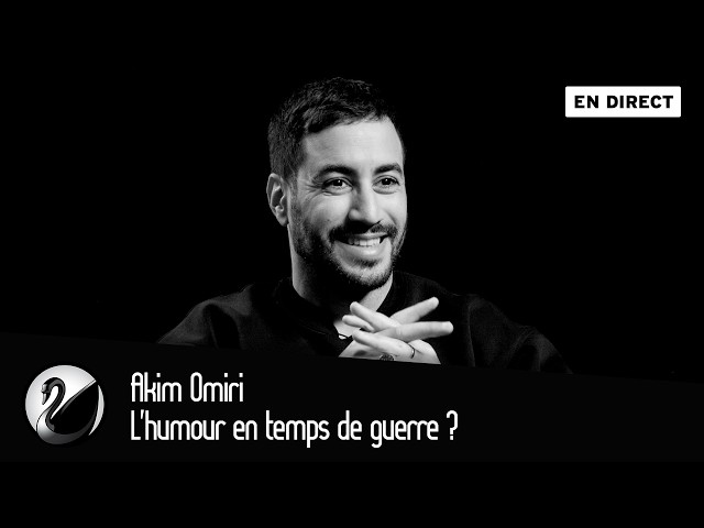 L'humour en temps de guerre ? Akim Omiri [EN DIRECT]