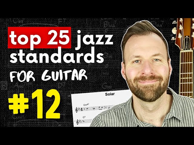 SOLAR Jazz Guitar Lesson (complete tutorial) | #12 of Top 25 Jazz Standards for Guitar