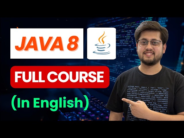 Java 8 Crash Course in One Shot 🔥 | From Basics to Advanced