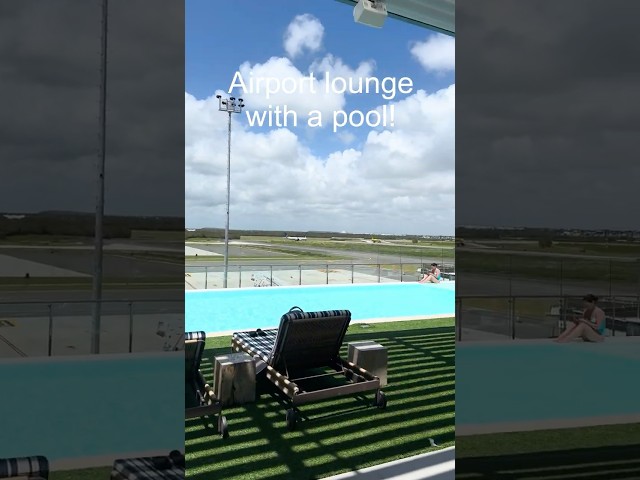 Airport lounge with a pool! PUJ