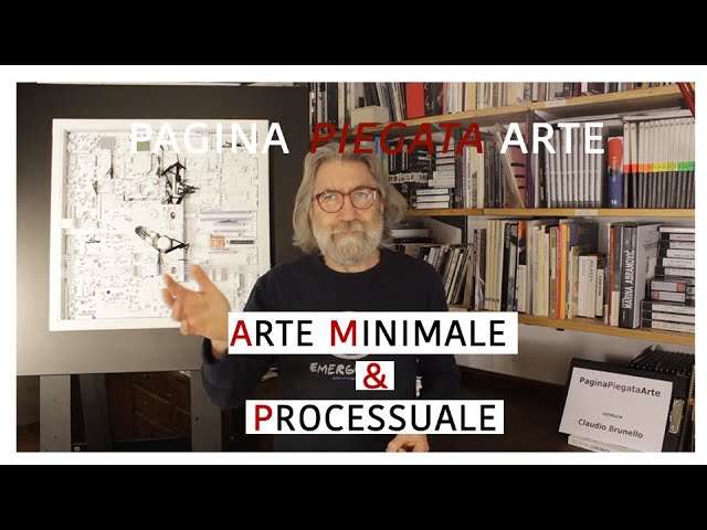 ARTE MINIMALE e PROCESSUALE -- diciottesimo incontro