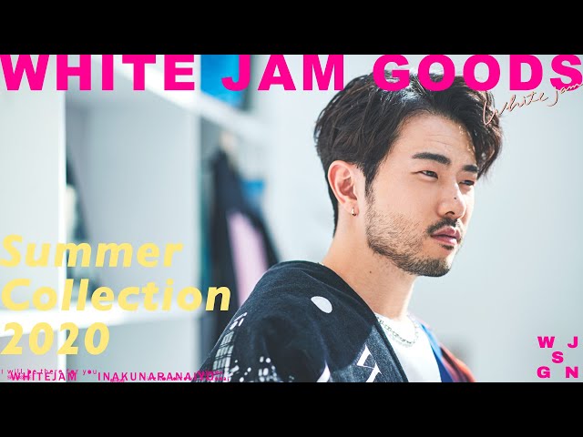 WHITE JAM Summer Collection 2020 / GASHIMA